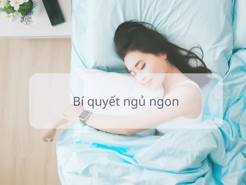 Bí quyết giúp ngủ ngon